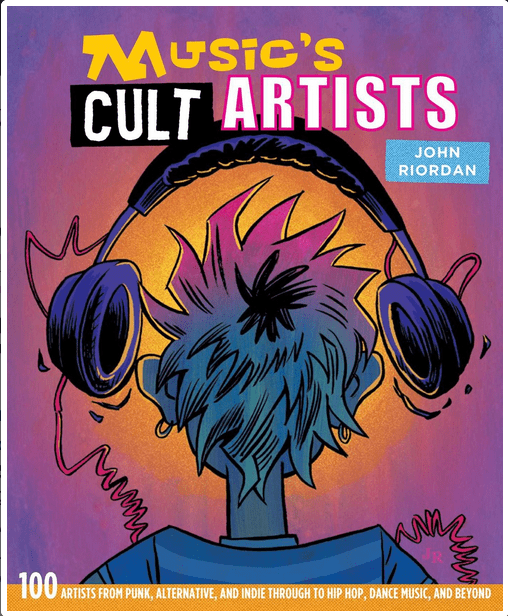 Ryland Peters & Small Books > Film & Music > Music Music's Cult Artists: 100 Artists from Punk, Alternative, and Indie Through to Hip-Hop, Dance Music, and Beyond - Hardcover 9781912983285 MC-32963
