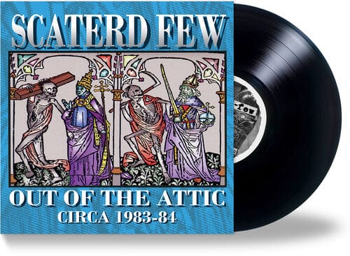 Scaterd Few Music > Vinyl Records Scatered Few - Out of the Attic (1983-84) 732131700725 RTTV1650.1