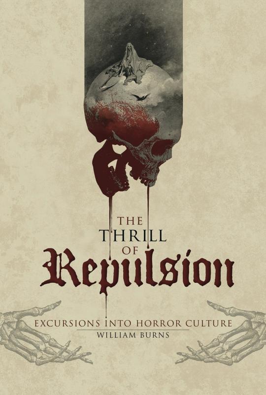 Schiffer Books Books > Film & Music > Film The Thrill of Repulsion: Excursions Into Horror Culture - Hardcover 9780764351433 MC-41115