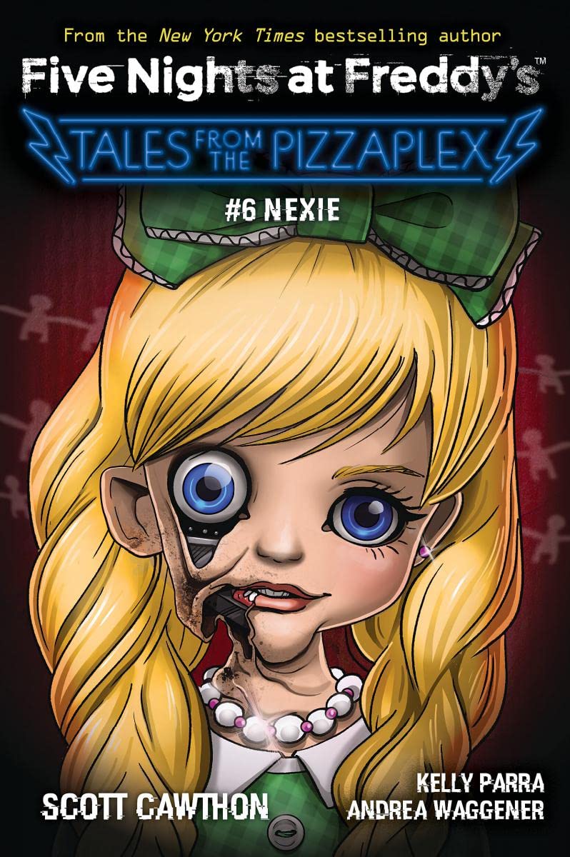 SCHOLASTIC INC. Books > Kids Nexie: An AFK Book (Five Nights at Freddy's: Tales from the Pizzaplex #6) 9781338871333