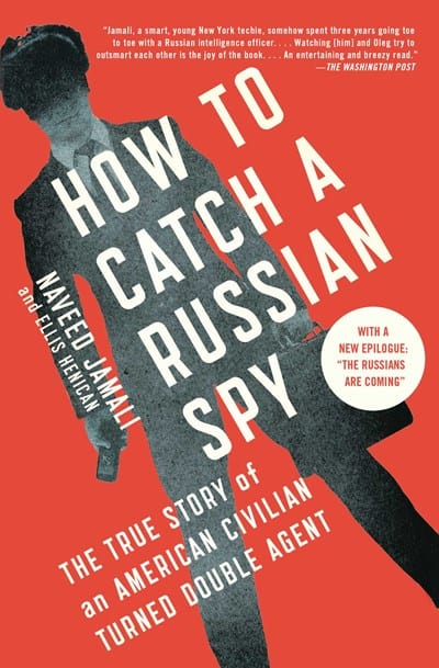 Scribner Books > Smarts > History How to Catch a Russian Spy: The True Story of an American Civilian Turned Double Agent - Paperback 9781476788838 MC-41454