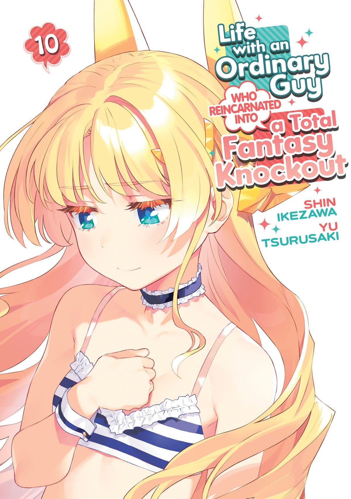 Seven Seas Entertainment Manga Life with an Ordinary Guy Who Reincarnated into a Total Fantasy Knockout Vol. 10 9798895613726 PRH-9798895613726