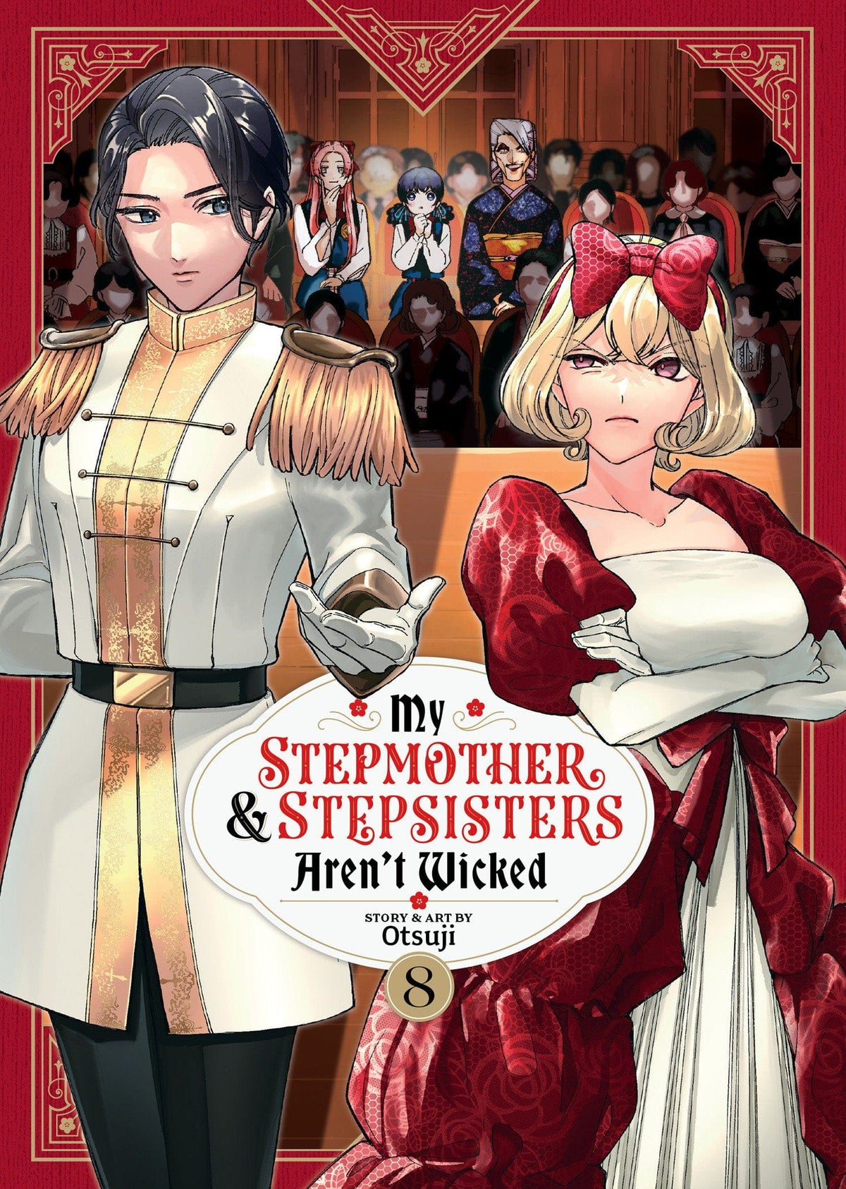 Seven Seas Entertainment Manga My Stepmother and Stepsisters Aren't Wicked Vol. 8 9798897653522 PRH-9798897653522
