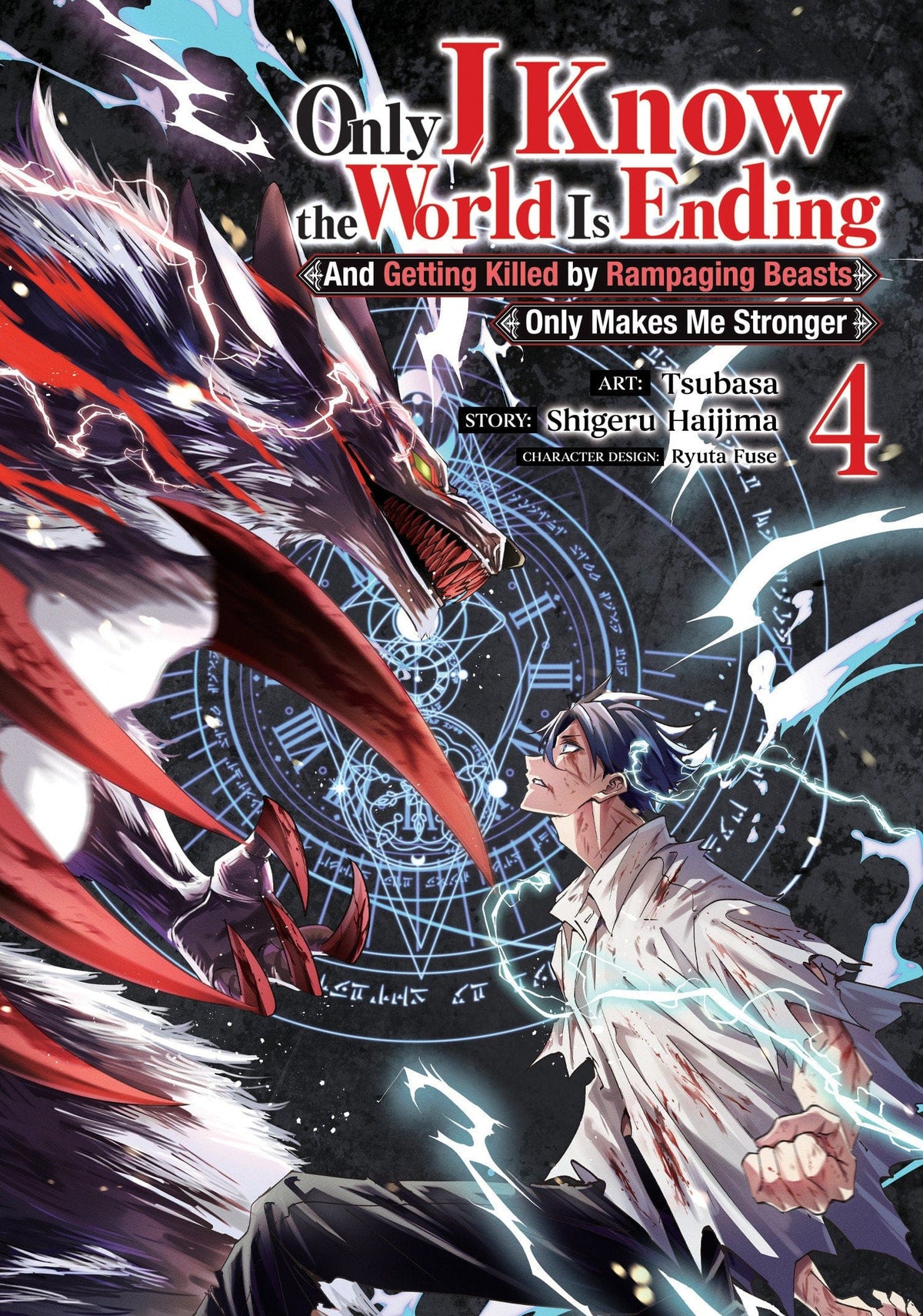 Seven Seas Entertainment Manga Only I Know the World Is Ending and Getting Killed by Rampaging Beasts Only Makes Me Stronger (Manga) Vol. 4 9798893733983 PRH-9798893733983
