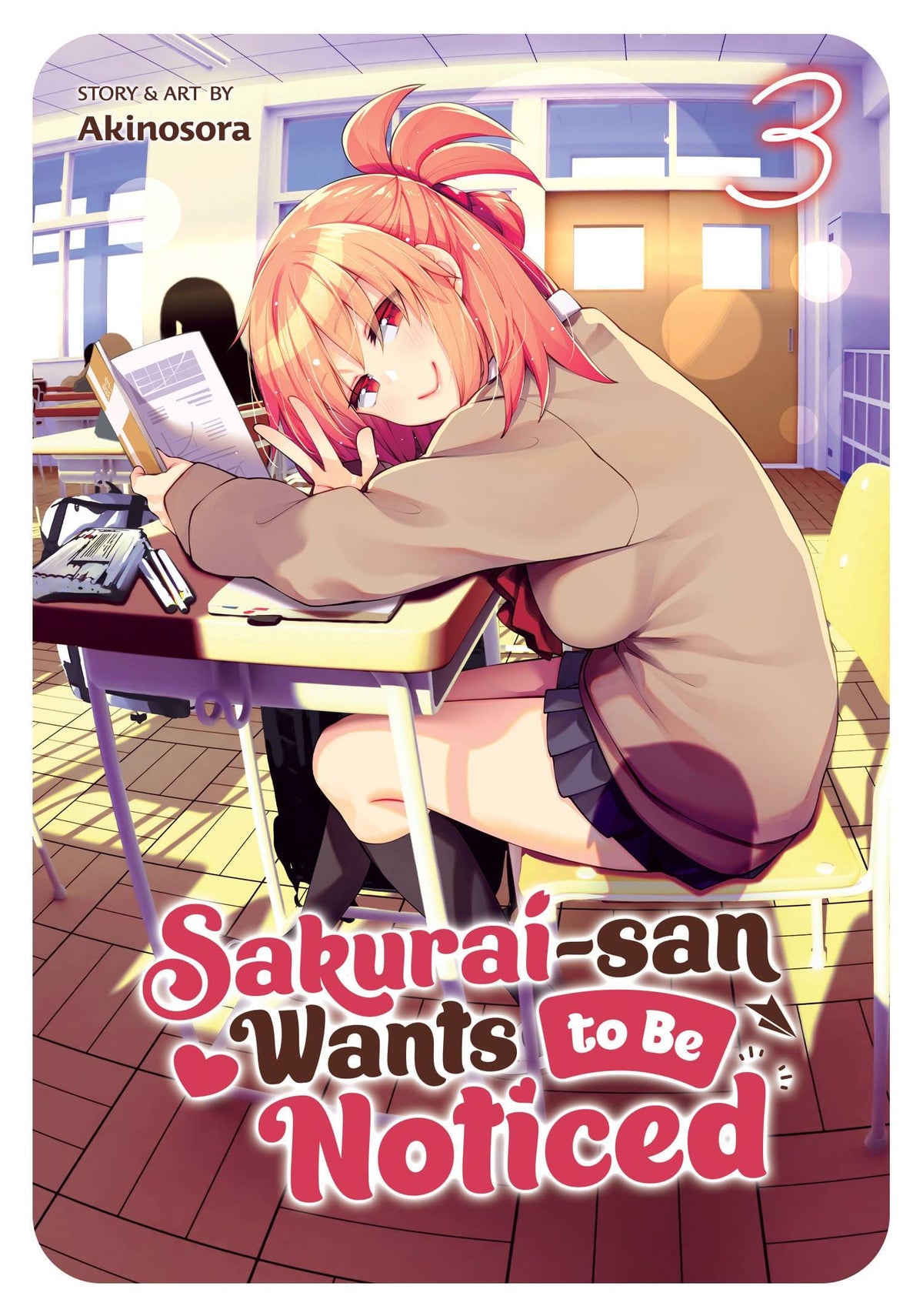 SEVEN SEAS ENTERTAINMENT Manga Sakurai San Wants To Be Noticed GN Vol 03 (MR) 9781685793272 JUL222344