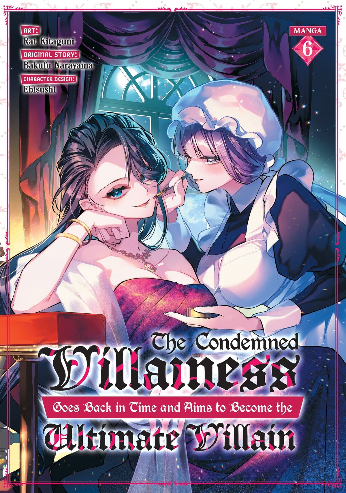 Seven Seas Entertainment Manga The Condemned Villainess Goes Back in Time and Aims to Become the Ultimate Villain (Manga) Vol. 6 9798897651740 PRH-9798897651740