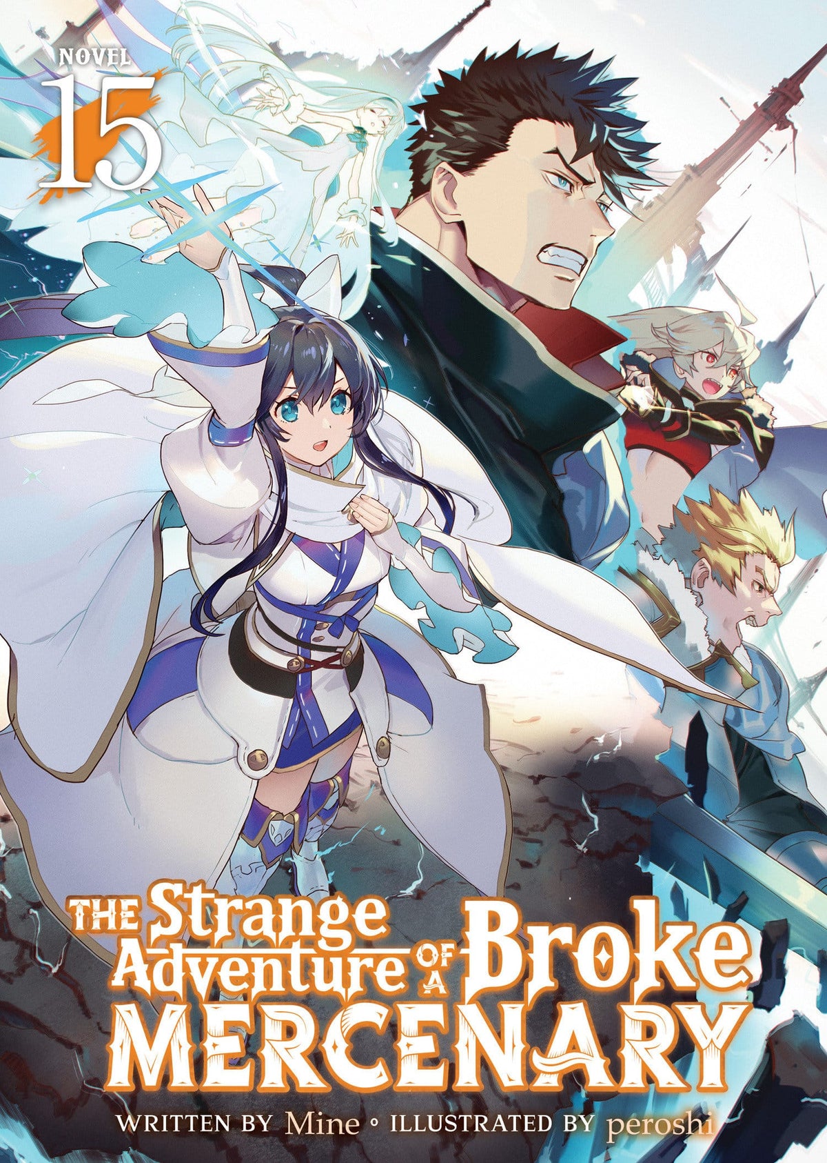 Seven Seas Entertainment Manga The Strange Adventure of a Broke Mercenary (Light Novel) Vol. 15 (Release Date: 09/15/2026) 9798893737721 PRH-9798893737721