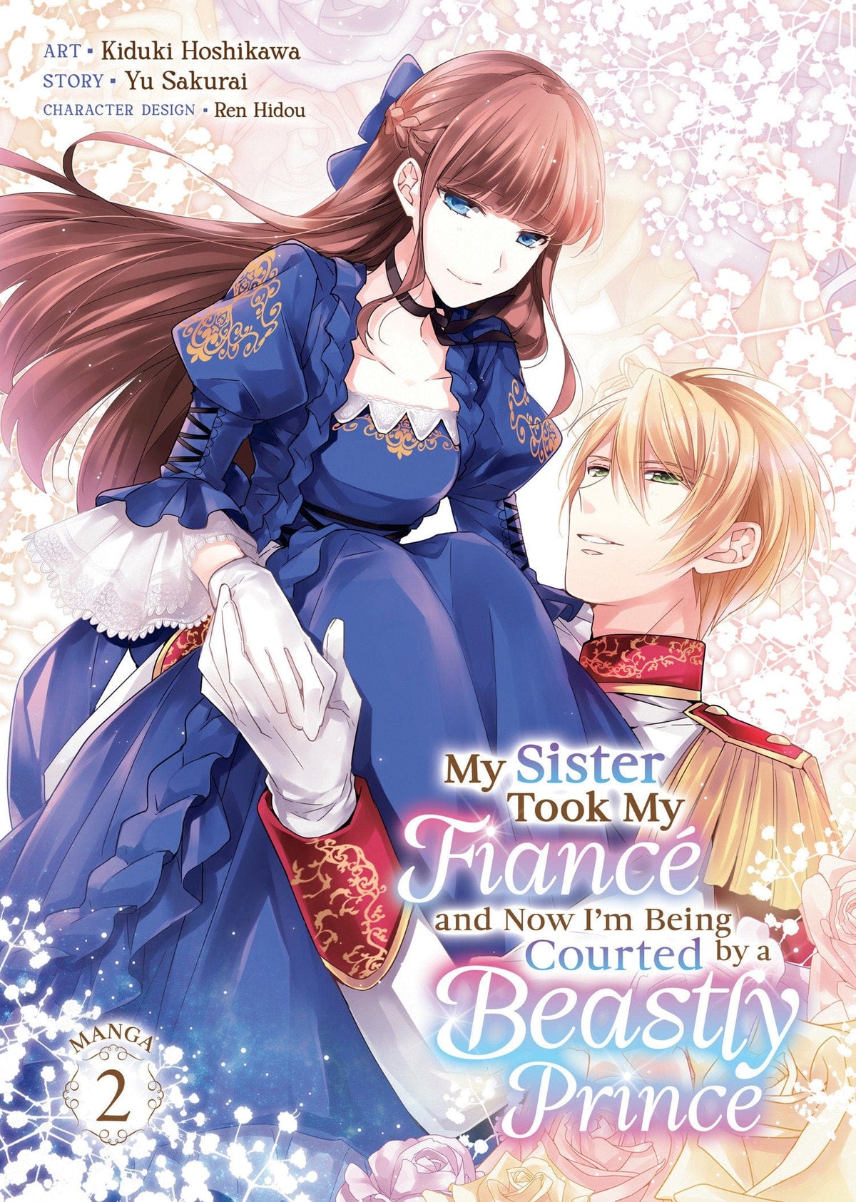 Seven Seas Manga My Sister Took My Fiancé and Now I'm Being Courted by a Beastly Prince (Manga) Vol. 2 9798891602595 PRH-9798891602595
