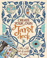 Sirius Entertainment Books > Witchcraft > Tarot Create Your Own Tarot Deck: With a Full Set of Cards to Color Paperback 9781839404153