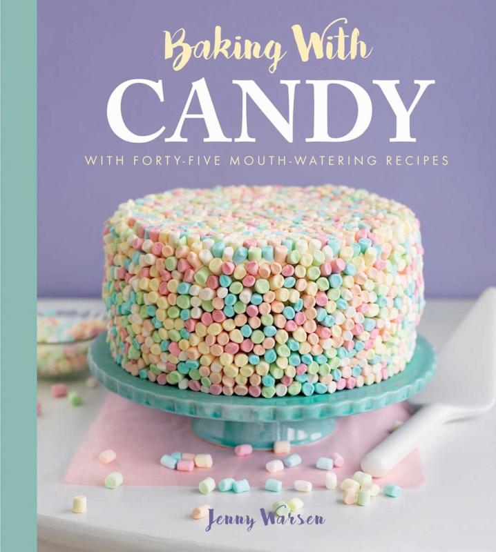 Skyhorse Publishing Books > Food, Drink, & Drugs > Cookbooks Baking with Candy - Hardcover 9781510730182 MC-30983