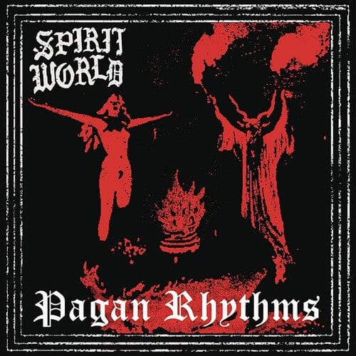 Spiritworld Music > Vinyl Records Spiritworld - Pagan Rhythms - Black Vinyl 194399337417 CEN194399337417.1