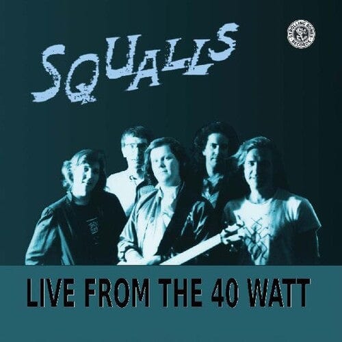Squalls Music > Vinyl Records Squalls - Live From The 40 Watt 607396004133 NEWW4.1