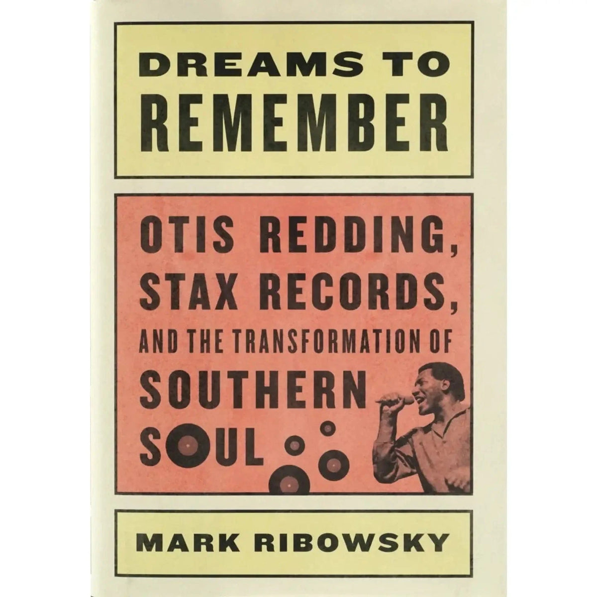 Square Deal Recordings & Supplies Books > Music & Film > Music "Dreams To Remember - Otis Redding..." By M. Ribowsky Hardcover 9780871408730 1-BOOK-978-0-87140-873-0