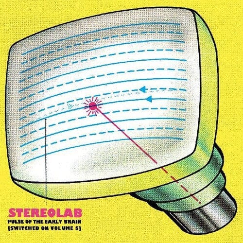 Stereolab Music > Vinyl Records Stereolab - Pulse Of The Early Brain (Switched On Volume 5) 5060263729204 WRP43A.1