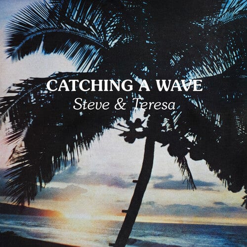 Steve & Teresa Music > Vinyl Records Steve & Teresa - Catching a Wave 787790273387 ALOG380CW.1