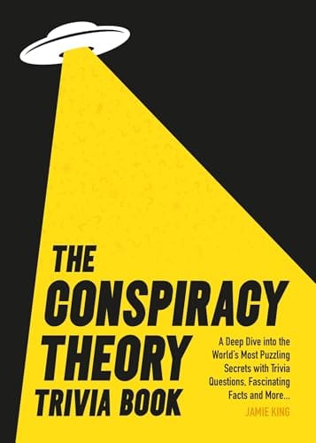 Summersdale Publishers Ltd Books > Crime & Conspiracy > Conspiracy Conspiracy Theory Trivia Book 9781837995158 HATC-95158
