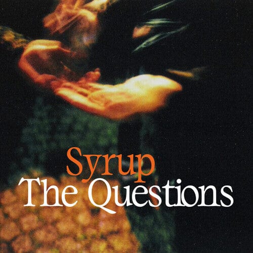Syrup Music > Vinyl Records Syrup - The Questions 673793331615 MELP316.1