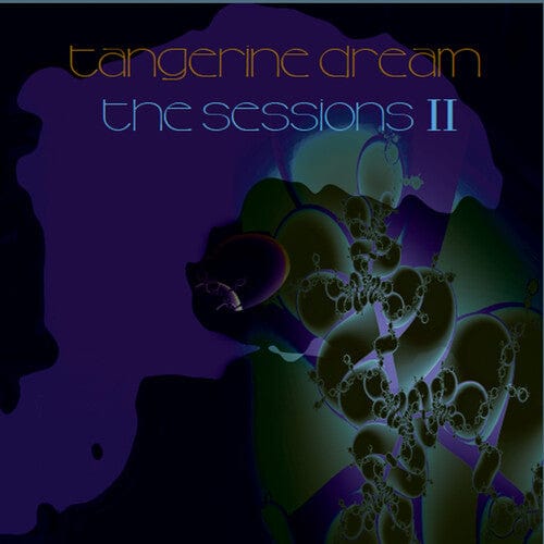 Tangerine Dream Music > Vinyl Records Tangerine Dream - Sessions II 5030559108617 IVIH86.1