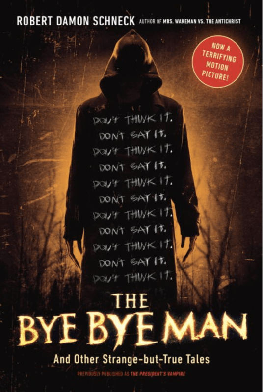 TarcherPerigee Books > True Crime & Conspiracy > Myths & Monsters The Bye Bye Man: And Other Strange-but-True Tales - Paperback 9780143129721 MC-15783
