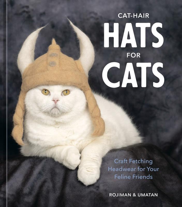 Ten Speed Press Books > Art & Gifts > Pets Cat-Hair Hats for Cats: Craft Fetching Headwear for Your Feline Friends - Hardcover 9781984860446 MC-45376