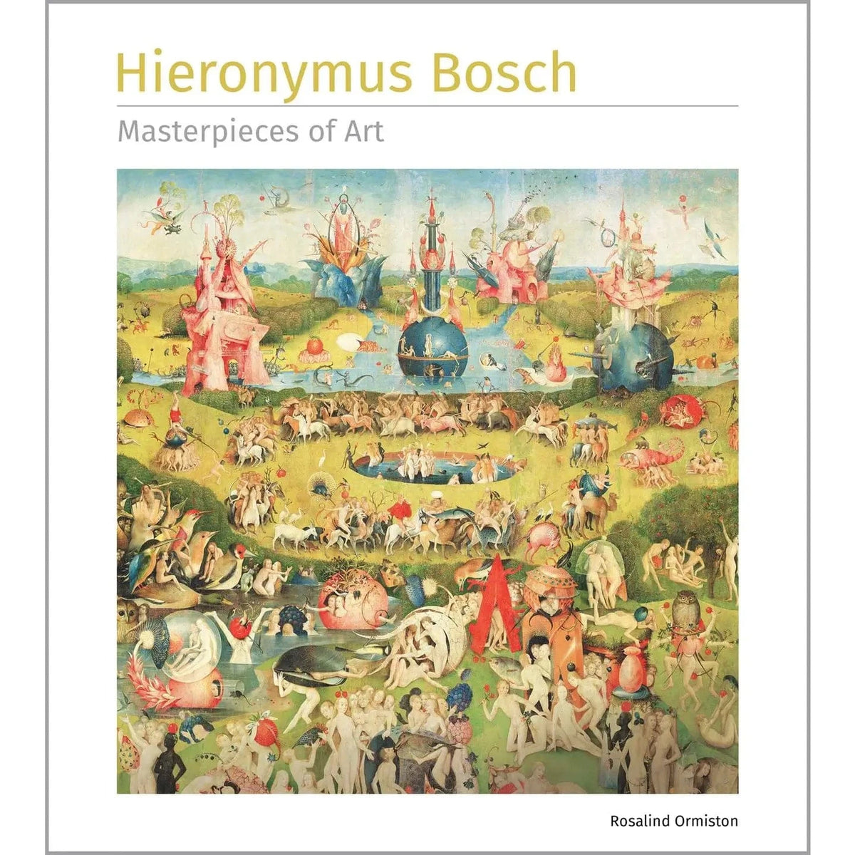Texas Bookman Books > Art & Gifts > Art Hieronymus Bosch (Masterpieces of Art - White Cover) Hardcover