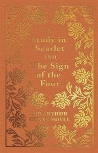 Texas Bookman Books > Fiction A Study in Scarlet & the Sign of the Four Gilded Pocket Edition (Arcturus Ornate Classics) (Hardcover) 9781784288228 2311095