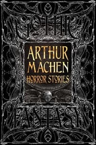 Texas Bookman Books > Fiction Arthur Machen Horror Stories (Gothic Fantasy) 9781804179031 2312005