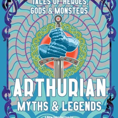 Texas Bookman Books > Fiction Arthurian Myths & Legends (Collector's Edition) 9781804173282 2208084