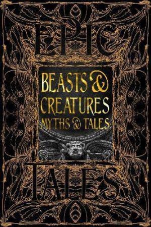Texas Bookman Books > Fiction Beasts & Creatures Myths & Tales (Gothic Fantasy) 9781839649981 2110090