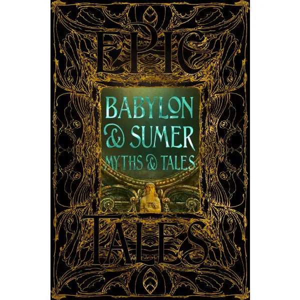 Texas Bookman Books > Fiction > Classics Babylon and Sumer Myths & Tales (Gothic Fantasy) Hardcover 9781804178027
