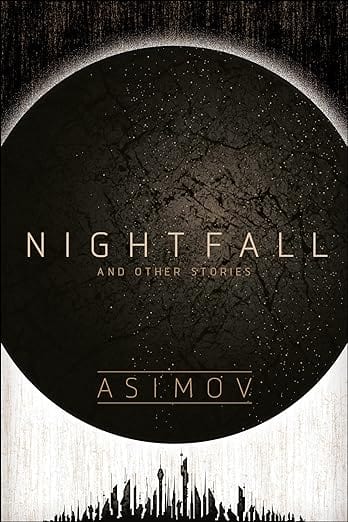 Texas Bookman Books > Fiction Nightfall and Other Stories 9780593357460 9780593357460