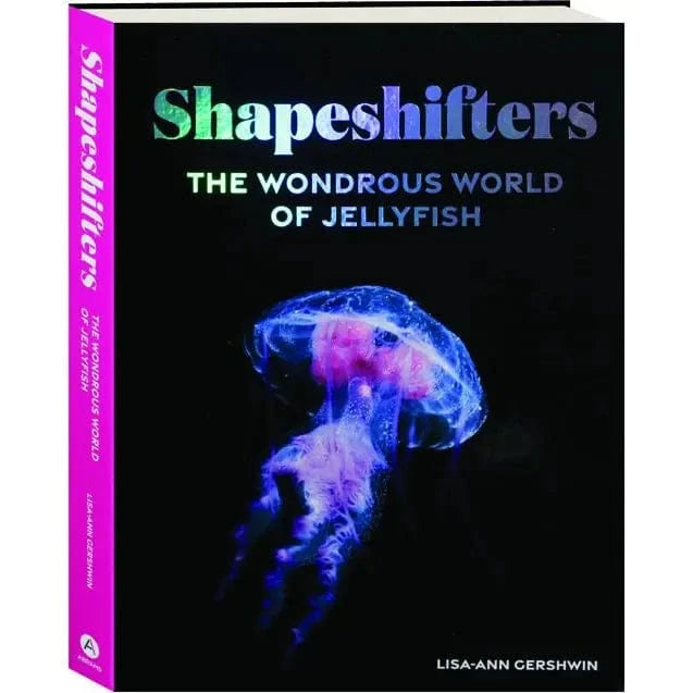 Texas Bookman Books > Smarts > Animals Shapeshifters: the Wondrous World of Jellyfish Hardcover 9781419766107 2411016