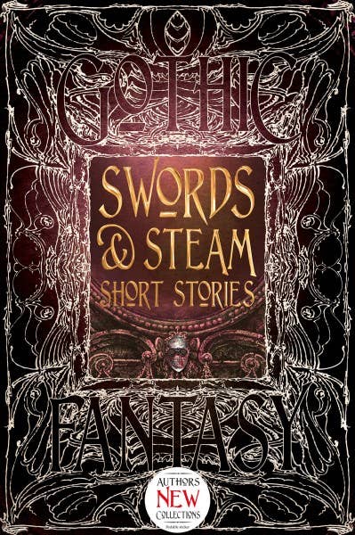 Texas Bookman Books Swords & Steam Short Stories (Gothic Fantasy) 9781783619979 2510123