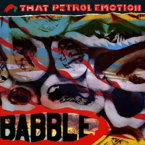 That Petrol Emotion Music > Vinyl Records That Petrol Emotion - Babble 676307717158 LNFG18.1