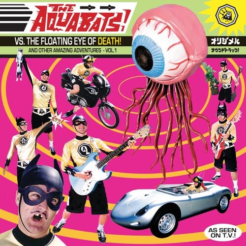The Aquabats Music > Vinyl Records The Aquabats - The Aquabats Vs. The Floating Eye Of Death! 760137151371 GPY8.1
