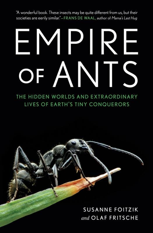 The Experiment Books > Smarts > Science Empire of Ants: The Hidden Worlds and Extraordinary Lives of Earth's Tiny Conquerors - Hardcover 9781615197125 MC-33802