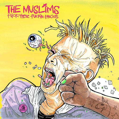 The Muslims Music > Vinyl Records Muslims - F*** These F***In Facists (Iex) (Problematic Punk Pink) 045778787388 EPT87873PIN.1