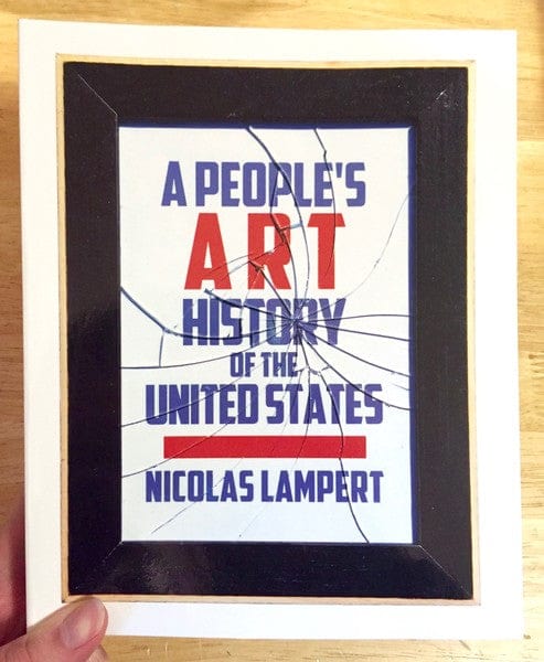 The New Press Books People's Art History of the United States: 250 Years of Activist Art and Artists Working in Social Justice Movements - Hardcover 9781620971338 MC-7174