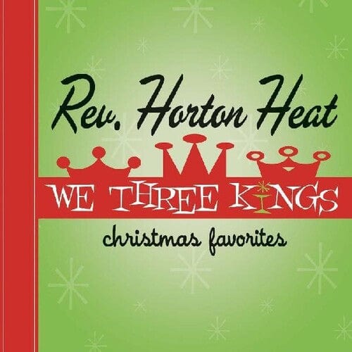 The Reverend Horton Heat Music > Vinyl Records Reverend Horton Heat - We Three Kings 634457087507 YEP2096B.1