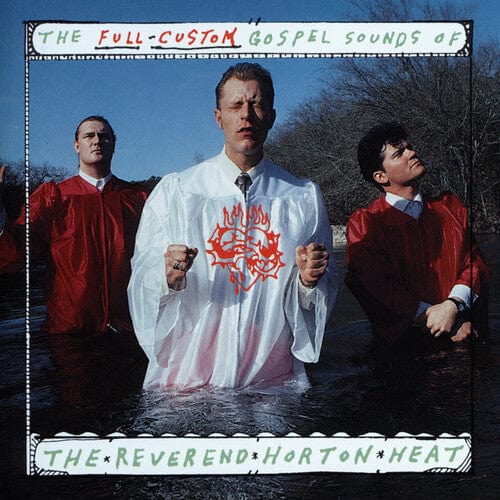 The Reverend Horton Heat Music > Vinyl Records The Reverend Horton Heat - The Full Custom Gospel Sounds Of 098787020212 SUB202.1