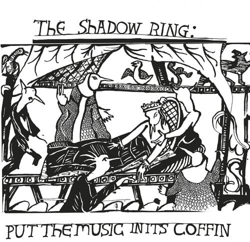 The Shadow Ring Music > Vinyl Records The Shadow Ring - Put The Music In Its Coffin 783970982599 BKFO39.1