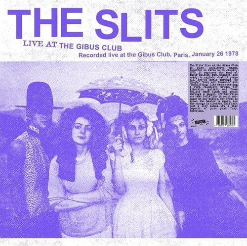 The Slits Music > Vinyl Records The Slits - Live At The Gibus Club 8055515236903 RDIA227.1