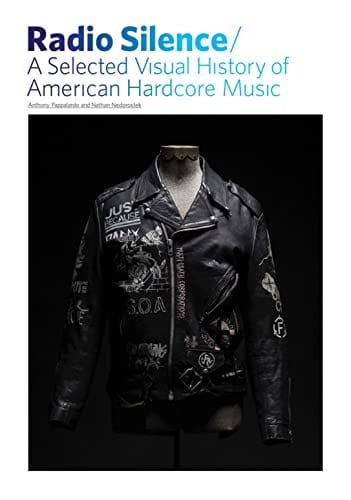 Third Eye Comics Books > Film & Music > Music Radio Silence: A Selected Visual History of American Hardcore Music - Book 9781576874721 MC-22900