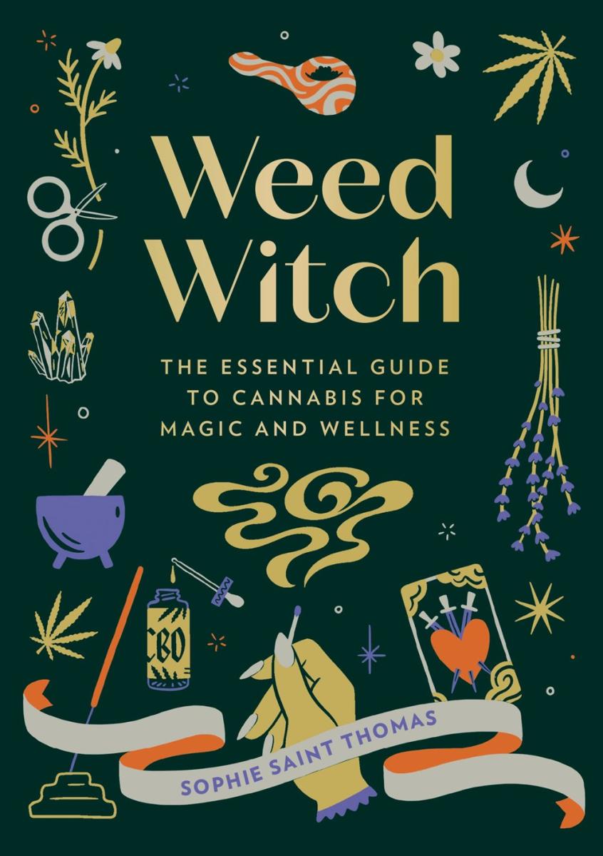 Third Eye Comics Books Weed Witch: The Essential Guide to Cannabis for Magic and Wellness 9780762482092