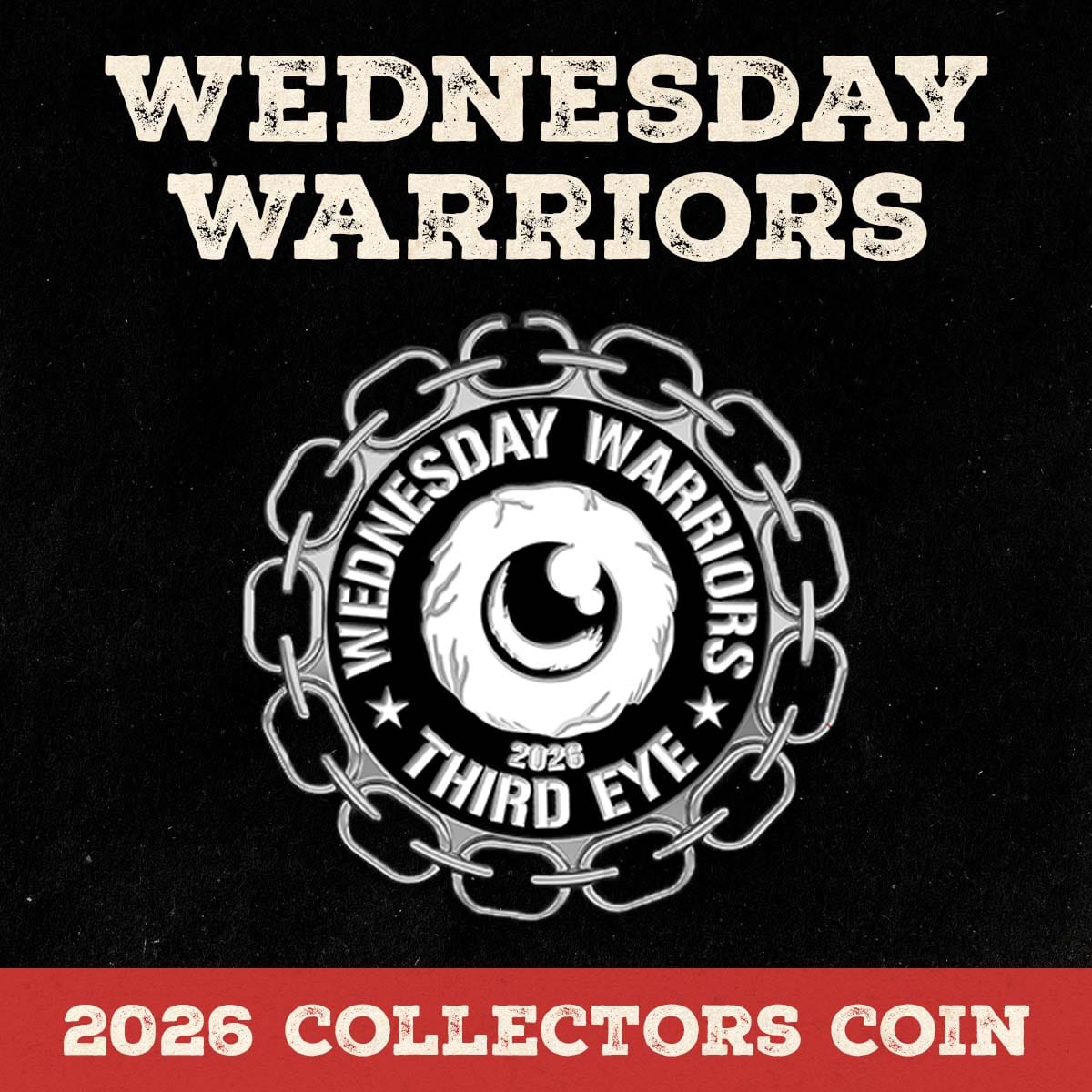 Third Eye Comics Event Tickets WEDNESDAY WARRIOR 2026 COIN TE-WWE-2026-COIN