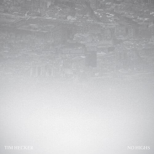 Tim Hecker Music > Vinyl Records Tim Hecker - No Highs 796441823918 KRK239.1