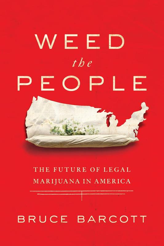 Time Books Books > Food, Drink, & Drugs > Weed Weed the People: The Future of Legal Marijuana in America - Hardcover 9781618934215 MC-46791