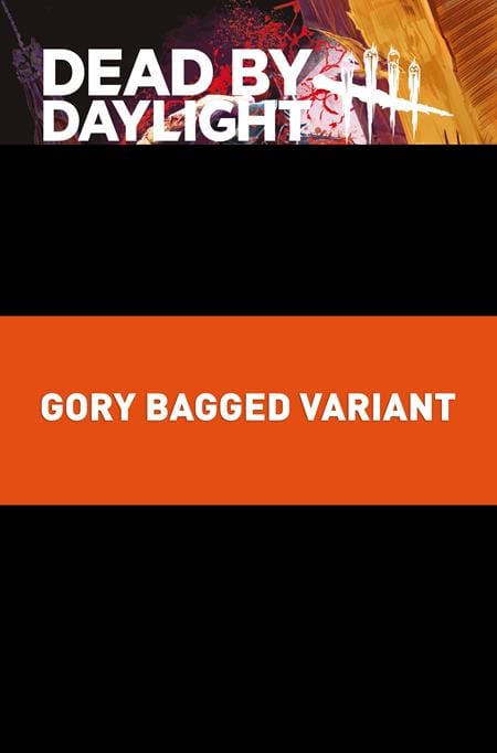 Titan Comics Comic Books DEAD BY DAYLIGHT THE HILLBILLY #1 (OF 4) CVR C GORY BAGGED ILAN SHEADY VAR (MR) 65946012549700131 0226TN1054