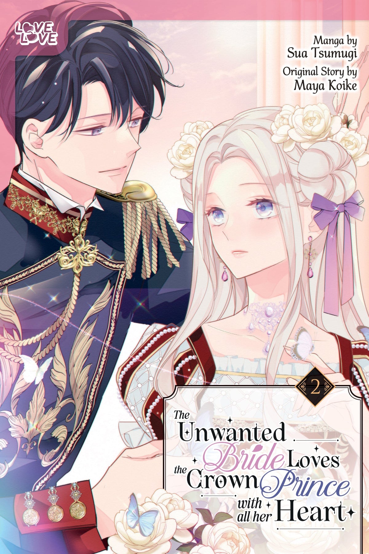Tokyopop Manga The Unwanted Bride Loves the Crown Prince With All Her Heart, Volume 2 9781427880994 PRH-9781427880994