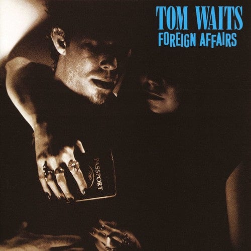 Tom Waits Music > Vinyl Records Tom Waits - Foreign Affairs - Black Vinyl 045778756919 EPT87569.1